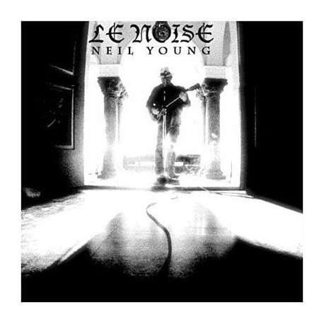 NEIL YOUNG - Le Noise