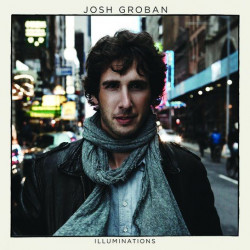 JOSH GROBAN - Illuminations